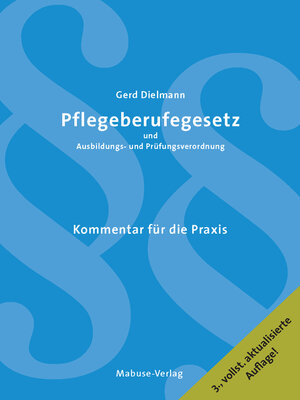 cover image of Pflegeberufegesetz und Ausbildungs- und Prüfungsverordnung